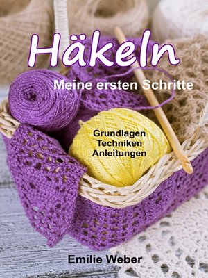 Häkeln--meine ersten Schritte - ebook